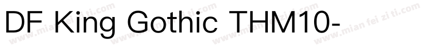 DF King Gothic THM10字体转换